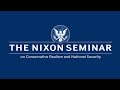 The Nixon Seminar - April 4, 2023