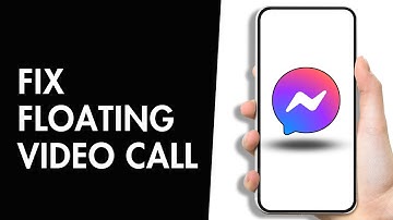 How to Fix Messenger Floating Video Call not Working