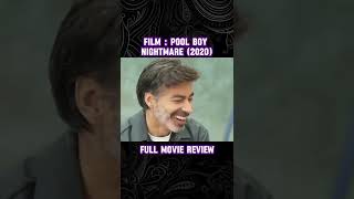 Film Pool Boy Nightmare 2020
