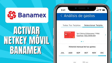Cómo ACTIVAR Netkey Móvil BANAMEX 2025