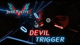 Beat Saber - Devil Trigger | Devil May Cry 5 OST Expert+