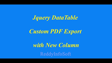 Jquery DataTable Custom PDF Export with New Column