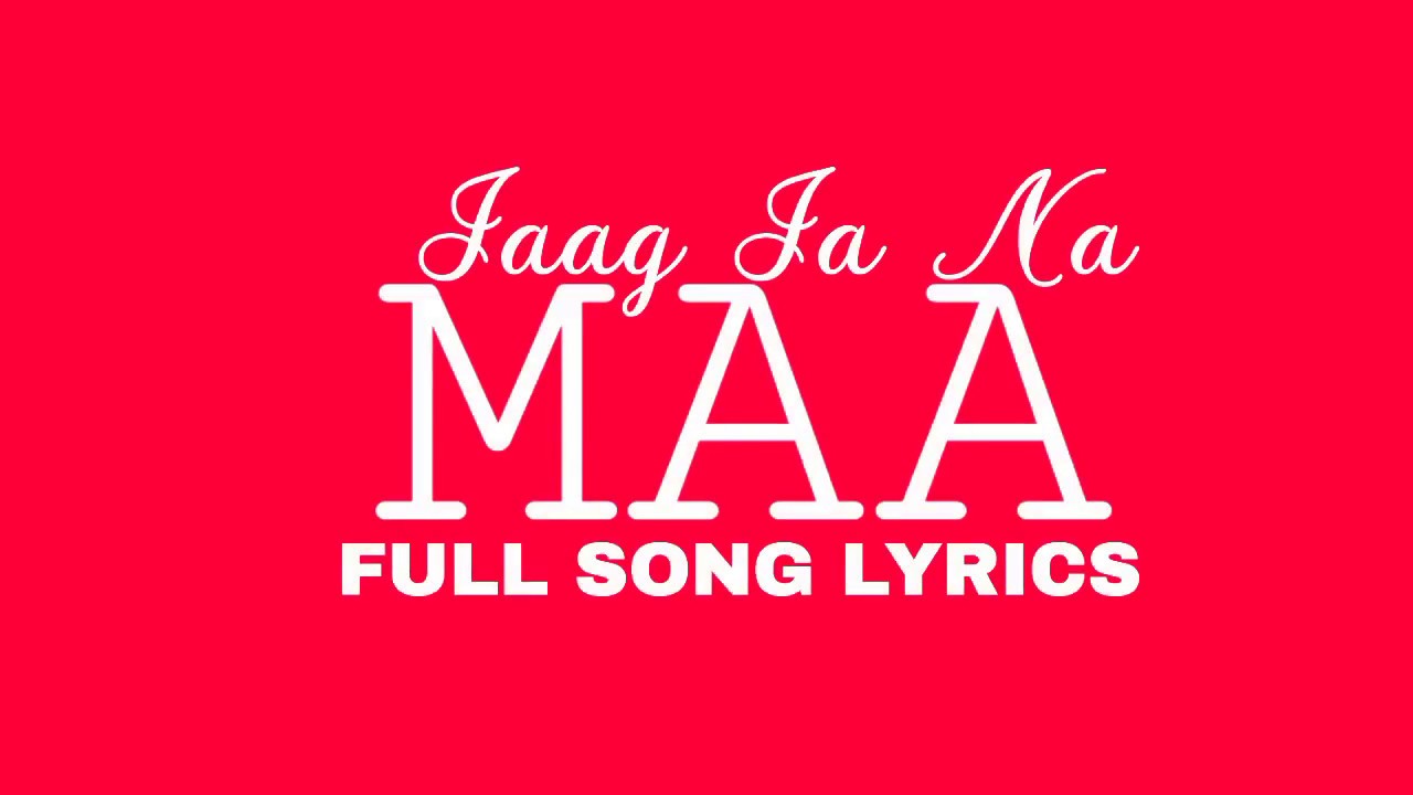 Jaag Jaa Na Maa Full song Lyrics  Star Plus Serial Kulfi Kumar Bajewala Most Emotional Song