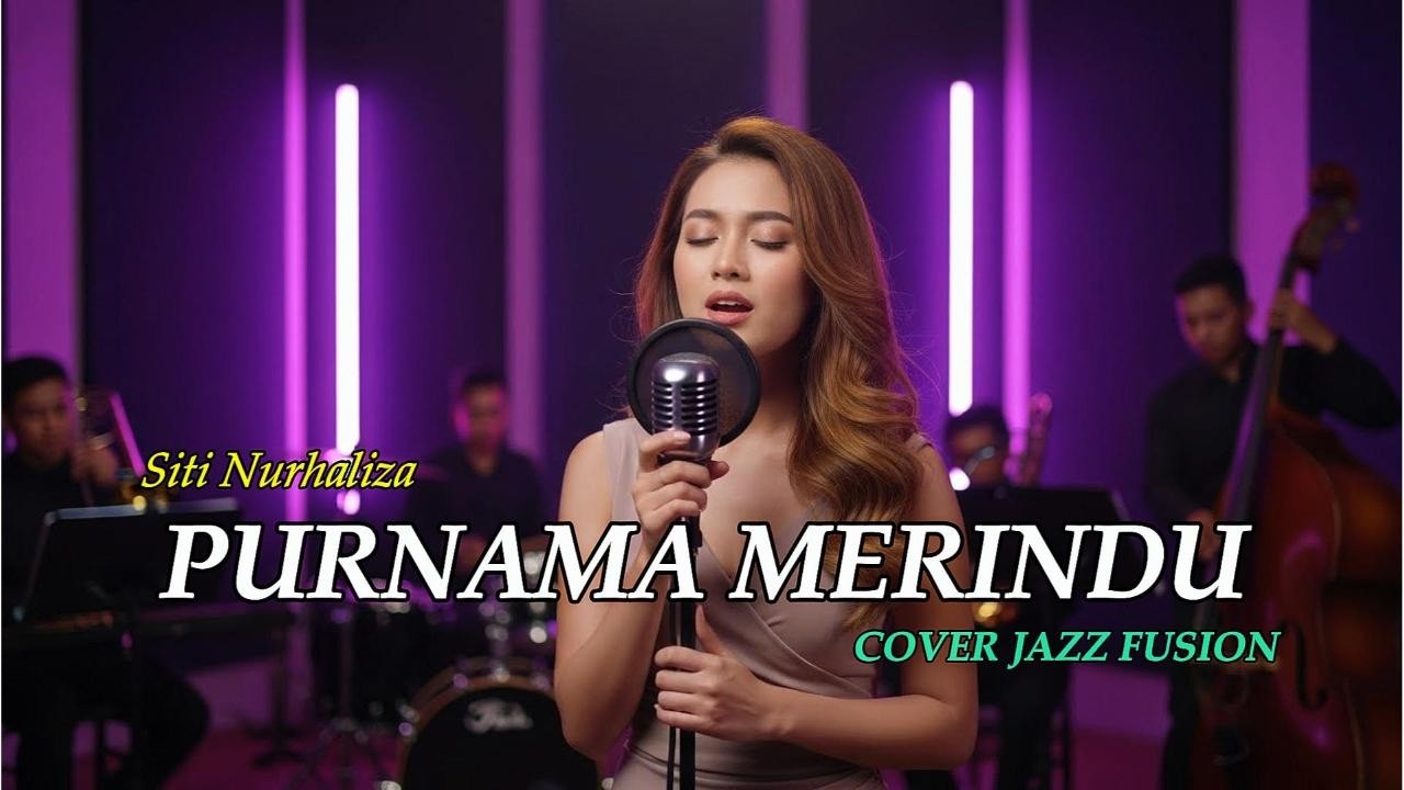 PURNAMA MERINDU – SITI NURHALIZA | POP LAWAS JADI JAZZ FUSION ASIK | RIA COVER JAZZ