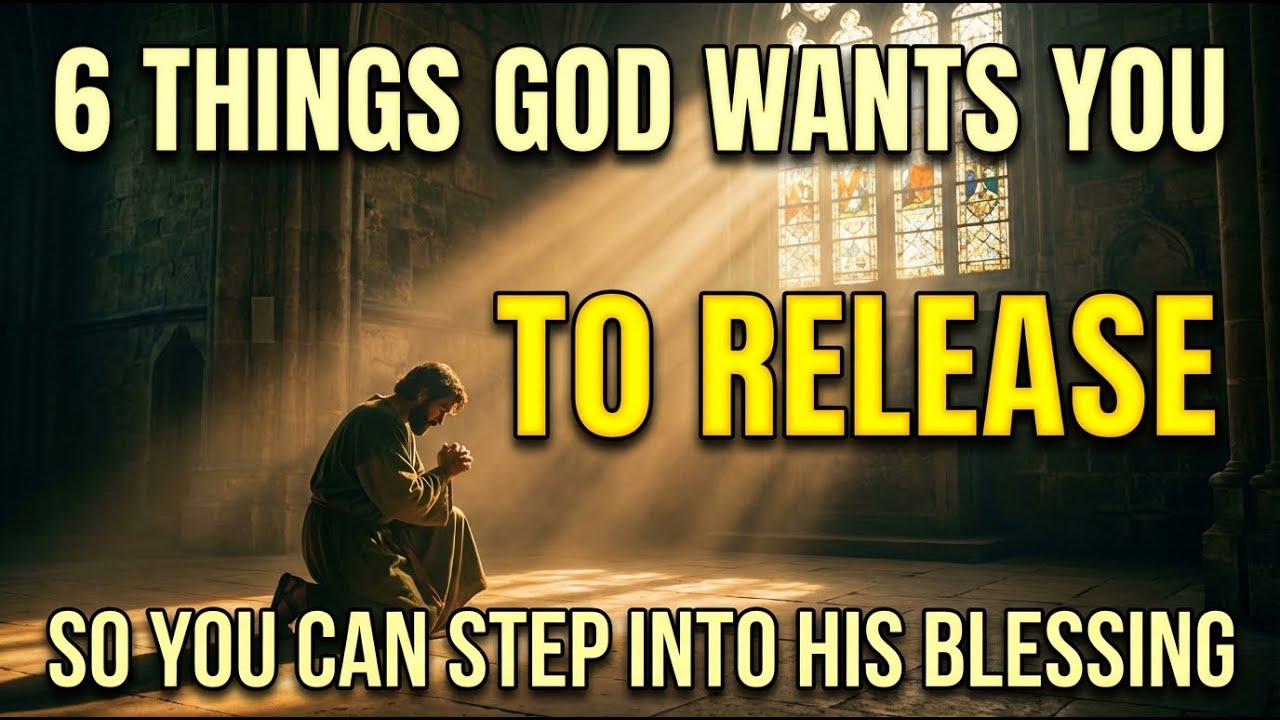 5 Things God Wants You to Let Go | Before He Can Bless You - YouTube