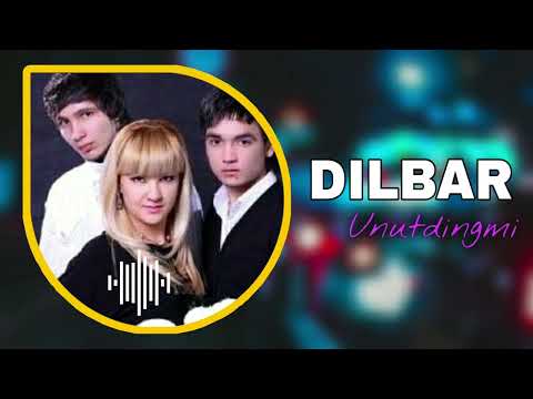 Dilbar — Unutdingmi | UZBEK MUSIC