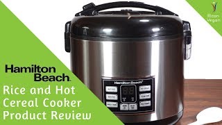 Hamilton Beach Rice and Hot Cereal Cooker Review | Rican Vegan