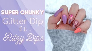 First Impressions | Ritzy Dips | Dip With Me | Chunky Glitter