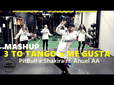 Mashup - 3 To Tango X Me Gusta -Pitbull X Shakira, Anuel Aa - Zumba L Coreografia L Cia Art Dance