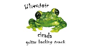 Silverchair - Cicada- Guitar Backing Track