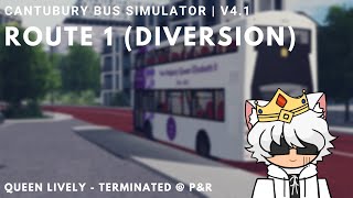 Canterbury District Bus Simulator - V4.1 | Route 1 To P&R Diversion | Queen Lively.