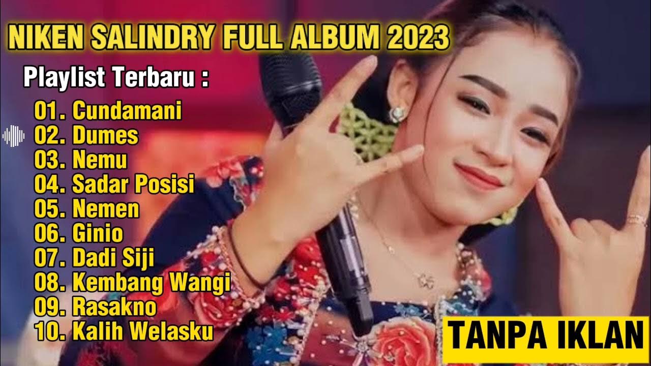 CUNDAMANI NIKEN SALINDRY FULL ALBUM TERBARU 2023 - YouTube