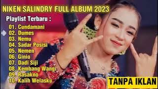 CUNDAMANI NIKEN SALINDRY FULL ALBUM TERBARU 2023