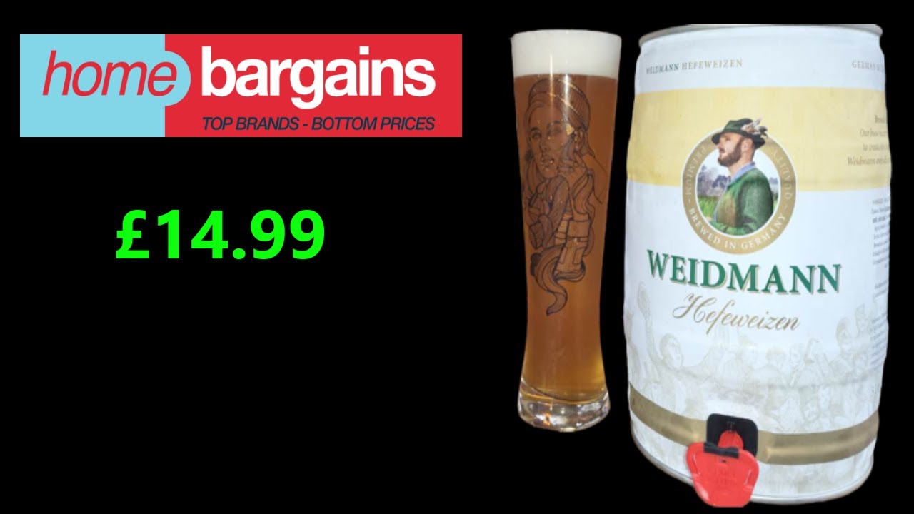 Home Bargains 5 litre Keg WEIDMANN Hefeweizen Weissbier 5.0 ABV YouTube