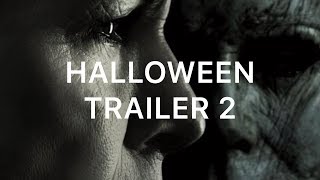 Halloween | 2018 | Trailer #2