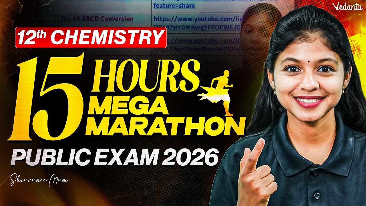 12th Chemistry 15 HOURS Mega MARATHON🔥 Public Exam 2026 | TN State Board | Shravanee Ma'am