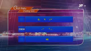 VPTV (Vĩnh Phúc) - Tách sóng VTV1 + GTCT Tiếp Theo + Hình hiệu Thời Sự (19:45 - 13/3/2025)