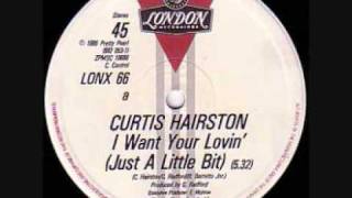 I want your Lovin' (Extended Mix) - Curtis Hairston Resimi