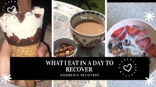 What I eat in a day | ANOREXIA RECOVERY