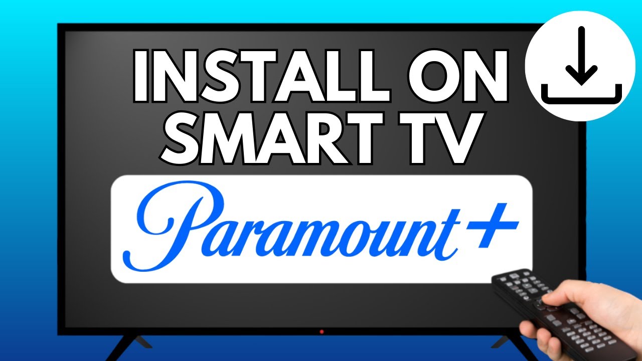 📺 How to Install Paramount Plus on Smart TV (Samsung, LG, Sony 2025)