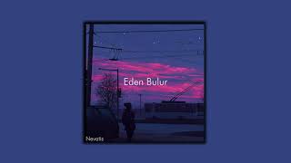 Bilal Sonses - Eden Bulur // Slowed + ReverB Resimi