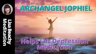 ARCHANGEL JOPHIEL Meditation to Help Lift Depression