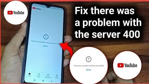there was a problem with the server 400 youtube || Fix there was a problem error 400 problem 