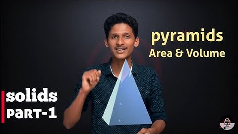 Surface Area and Volume of Pyramids | Solids |  Part -1 | Safeonnet
