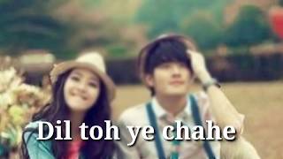 Dil toh ye chahe / Dil hai ki manta nahi new whatsapp status rahul jain song