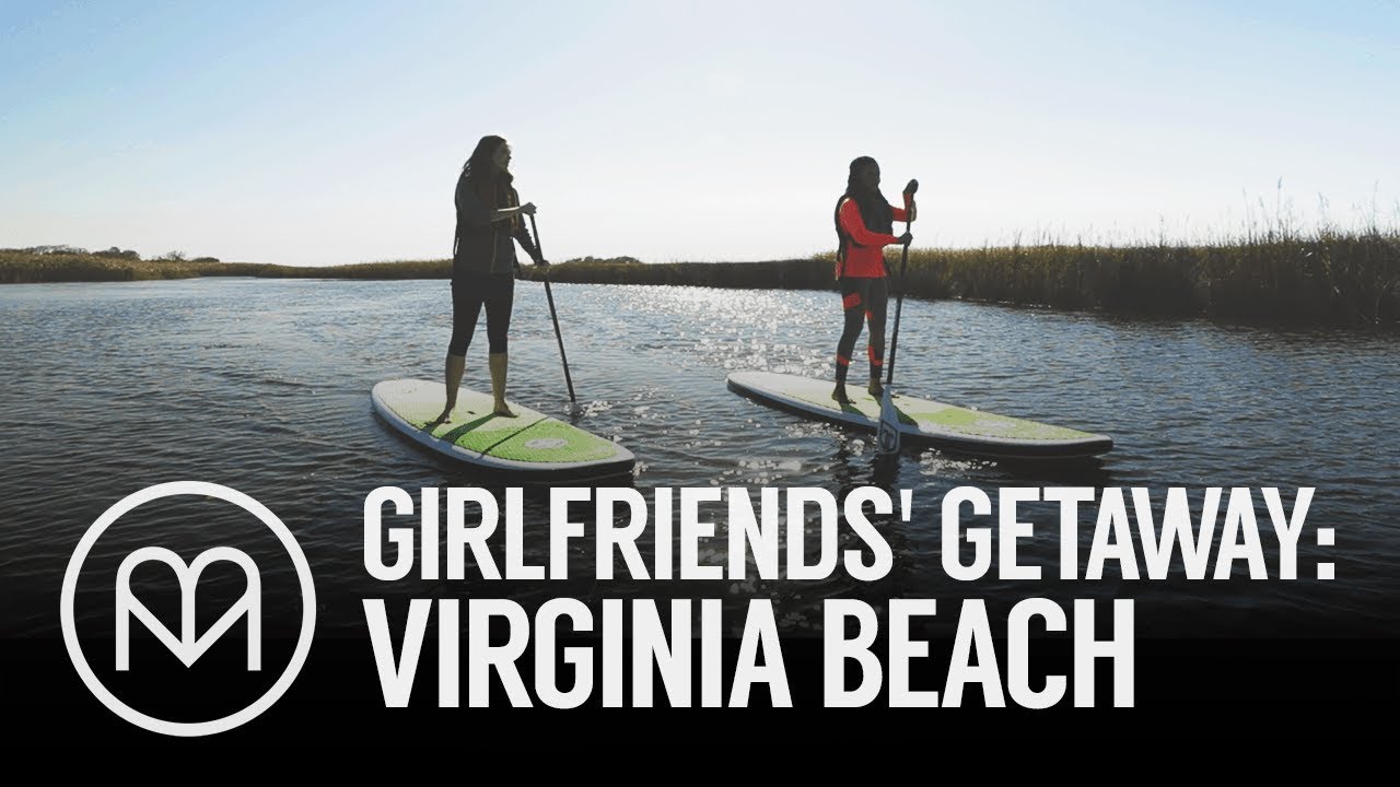 Here's Why Virginia Beach is the Perfect Girlfriends' Getaway Trip