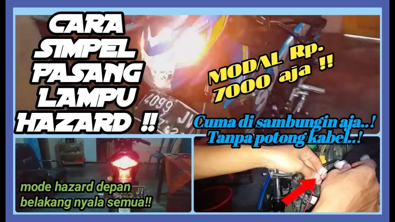  Cara  Pasang  Lampu  Hazard Mudah Dan Murah  Di  Motor  Satria 