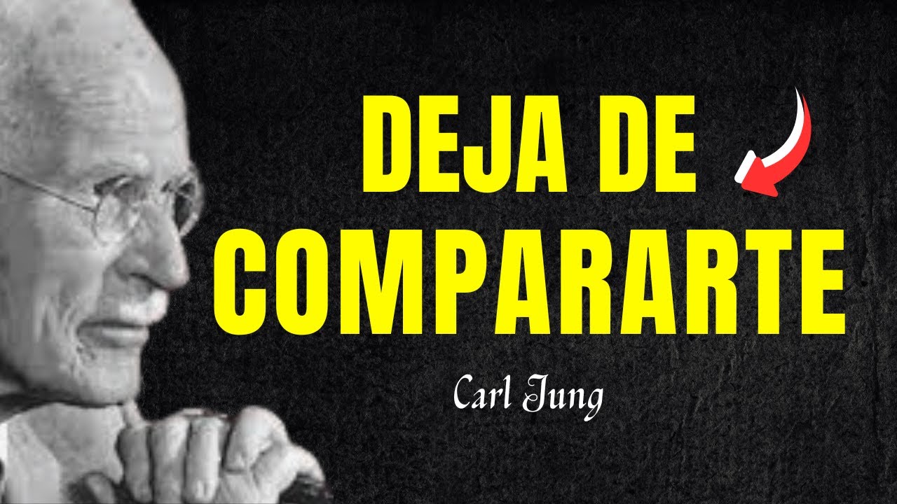 👉 Como DEJAR DE COMPARARTE con los DEMÁS | Carl Jung | Psicología  Crecimiento Personal | Autoestima