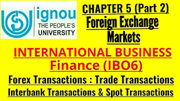 IGNOU- MISSION 70 %: M.COM IBO 6 CHAPTER 5 (PART 2) JUNE TEE EXPECTED Q&A