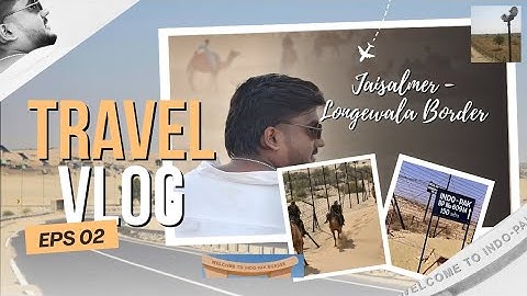 GOOSEBUMPS! We Visited the Indo-Pak Border (Redcliffe Line) in Jaisalmer | Longewala & Tanot Mata 🇮🇳