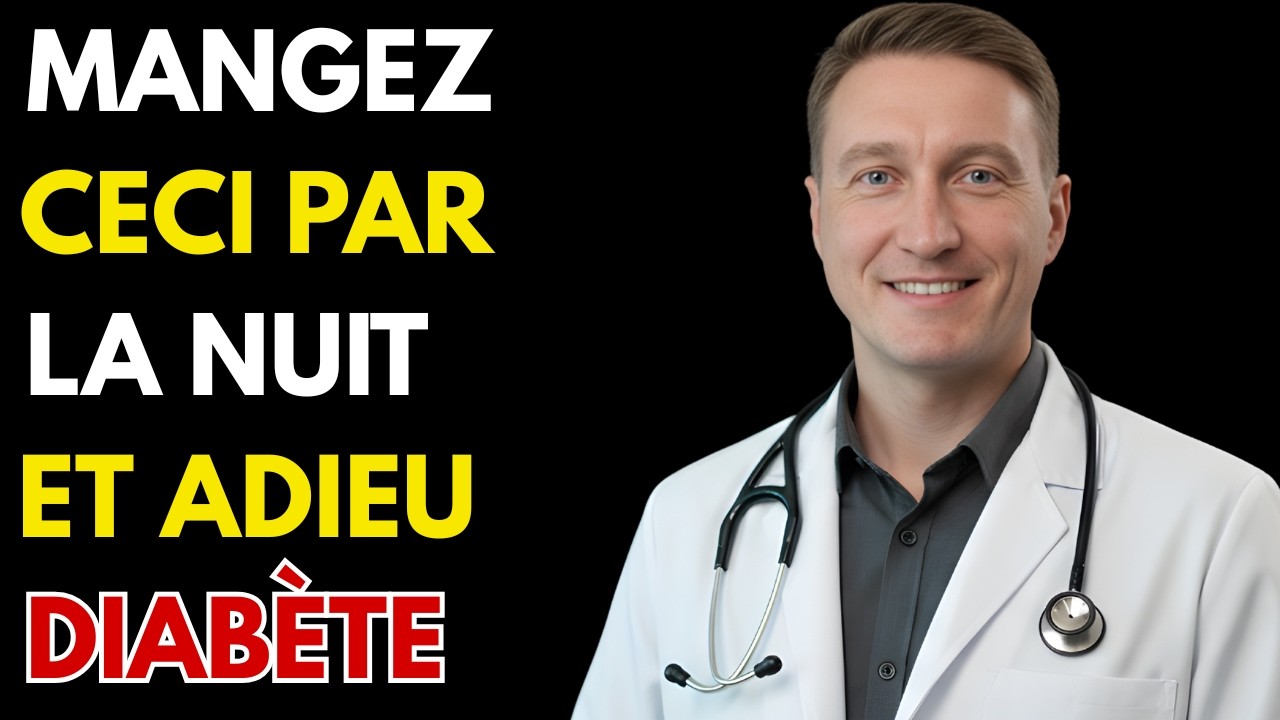 10 Aliments Que Tout DIABÉTIQUE Doit Manger (Pour CONTRÔLER Le SUCRE Dans Le SANG)