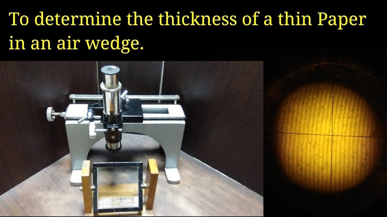 Air Wedge Thickness measurement Engineering Physics Lab YouTube
