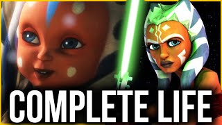 Ahsoka Tano COMPLETE Life | 'Birth & The Journey Begins' (2023 Canon Updated)