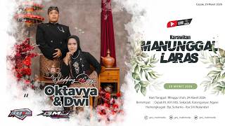 🔴LIVE PERNIKAHAN OKTAVYA & DWI || KARAITAN MANUNGGAL LARAS || INA NADA SOUNDSYSTEM || GMJ MULTIMEDIA