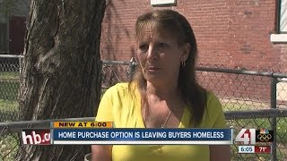 Buyer beware: Home purchase option leaving buyers homeless