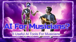 5 Useful AI Tools For Musicians by Chris Unlocks AI 2,607 views 1 month ago 24 minutes