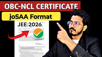 JEE 2026 | ✅ OBC-NCL CENTRAL CERTIFICATE| issue Date/ authority Name & Certificate No form Apply