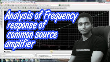 Analysis of Frequency response of common source amplifier