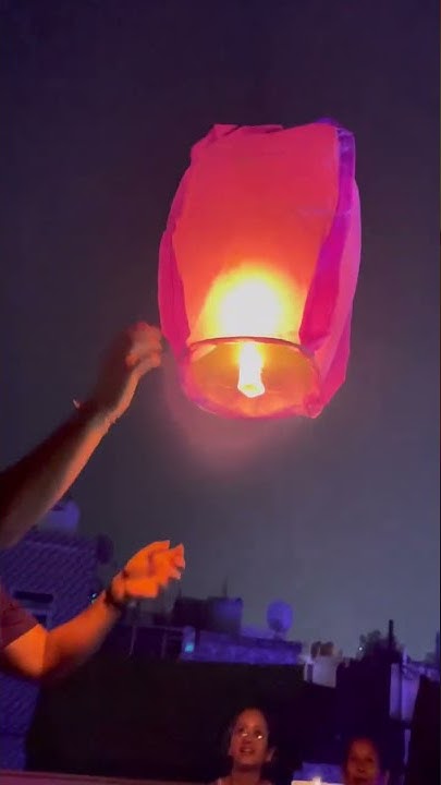 Sky Lanterns Hot Air Balloon Hyderabad Telangana How to fly sky Lantern | Hot air balloon fly | Humne pehli baar Lantern