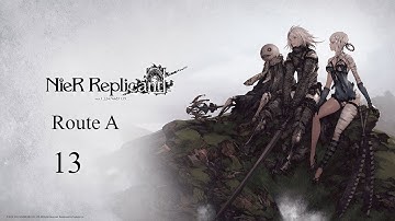 [VTuber] Nier Replicant v1.22 Playthrough 13: Entering the Forest of Myth