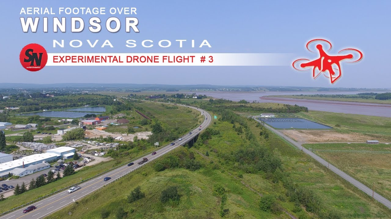 DRONE FLIGHT 3 AERIAL VIEW OF WINDSOR NOVA SCOTIA YouTube