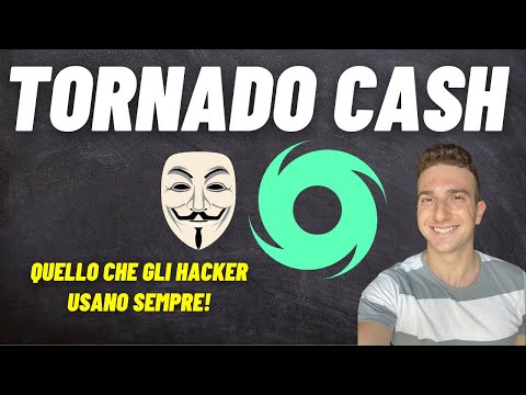 TORNADO CASH: COME FAR PERDERE LE TRACCE delle CRYPTO - TUTORIAL COMPLETO