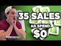 My Shopify Store Made 35 Sales on $0 Ad Spend