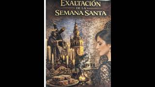 Exaltacion Semana Santa epica de José Ramírez