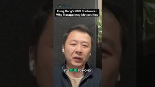 Hong Kong's UBO Disclosure - Why Transparency Matters Now #businesspodcast #hongkong #viralshorts