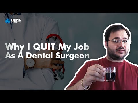 From DENTAL SURGEON to REMOTE WORKER 😱 Why?!